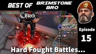 Best of Brimstone Bro - 15 "Hard Fought Battles"  #brimstone #Molly!