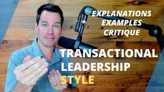 Transactional Leadership Approach (reposted)