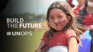 UNOPS: Build the future