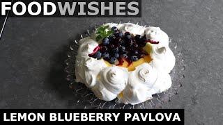 Lemon Blueberry Pavlova - Easy Lemon Meringue - Food Wishes