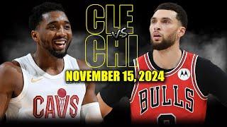 Cleveland Cavaliers vs Chicago Bulls Full Game Highlights - November 15, 2024 | 2024-25 NBA Season