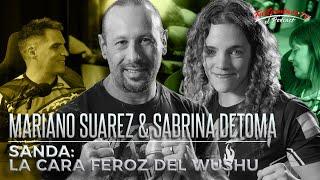 SANDA con SABRINA DETOMA & MARIANO SUAREZ: "SANDA: La CARA FEROZ del WUSHU" | FCTV PODCAST 18