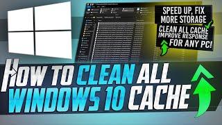  How to CLEAR All Cache in Windows 10 to Improve Performance & Speed Up ANY PC!