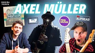 PRO MUSIK Gründer AXEL MÜLLER: Saxophonist für BAP, Gregor Meyle uvm. | Kopflastig #Podcast Flg. 98