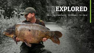 Unexplored | Fail To Prepare, Prepare To Fail | John Cash | A Carp Fishing Documentary