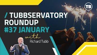 Tubbservatory Roundup (January 2025) - A Round-Up of Useful Links & Resources for the MSP Industry