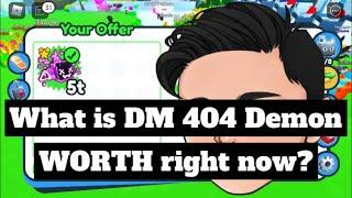 What is a DARK MATTER 404 DEMON WORTH RIGHT NOW?  DM Value  Pet Sim X