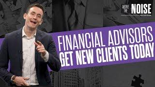 Here’s How Financial Advisors Can Acquire New Clients