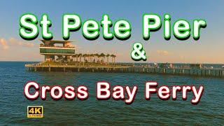 St Pete Pier & Cross Bay Ferry - Tampa Bay Getaways