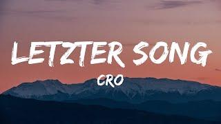 CRO - letzter song (Lyrics)