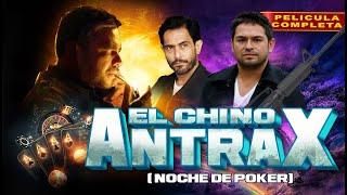 El Chino Antrax | Noche De Poker | La Pelicula Completa Mexicana | Accion en español | ESTRENO 2024