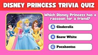  Disney Princess Trivia: Are You Ready for the Royal Challenge?