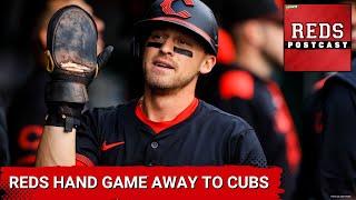 REDS POSTCAST: Cincinnati Reds have EMBARRASSING Loss to the Chicago Cubs as their Bullpen IMPLODES