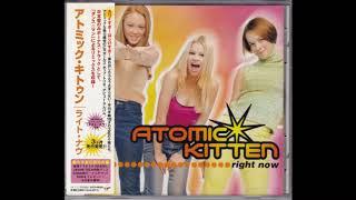 Atomic Kitten "All The Right Things" (I Want Your Love)