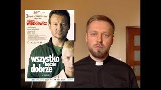 WSZYSTKO BĘDZIE DOBRZE - czy aby na pewno ?