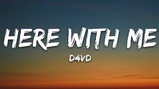 d4vd - Here With Me (Lyrics)