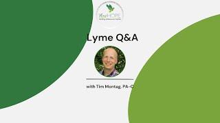 Lyme Q&A (Pre-recorded)