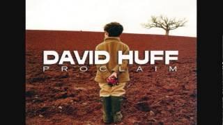 David Huff - My song of praise