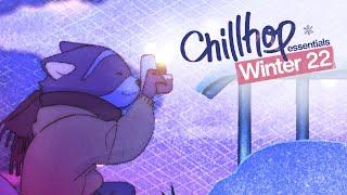 ️ Chillhop Essentials · Winter 2022 [chill lofi hiphop / cozy beats]