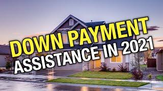 Best Down Payment Assistance Programs 2021 (First Time Home Buyer)