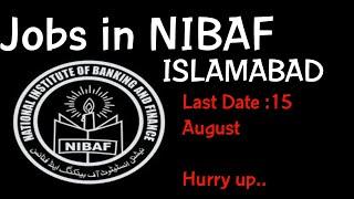 New Jobs in NIBAF Islamabad pakistan..