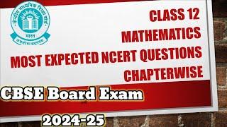 Class 12 Mathematics Most Expected NCERT Question Chapterwise #boardexam2025