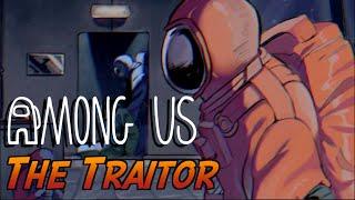 Among Us Comic Dub: The Traitor