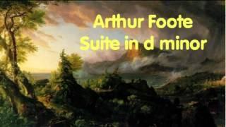 Arthur Foote: Suite in d minor, Op. 36 (Part 1 of 2)