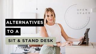 Sitting vs standing at work 🪑 Alternatives to a sit and stand desk