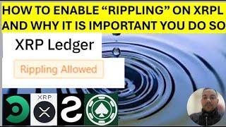 HOW TO ENABLE "RIPPLING" MODE ON XRPL WALLET AND WHY IT IS IMPORTANT!!!! (Tutorial)