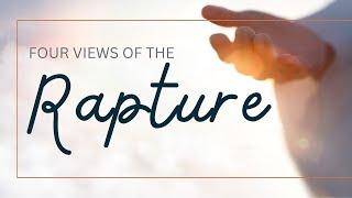 Ep. 6 - Four Views of the Rapture | Iran, Israel and End Time Events