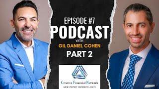 CFN Podcast with Guest Gil Cohen PART 2