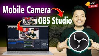 How to Use Mobile Camera as Webcam in OBS Studio | OBS Studio me Mobile Camera Kaise Chalaye