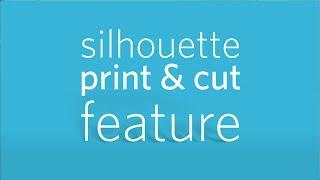 Print & Cut - Silhouette America, Inc.