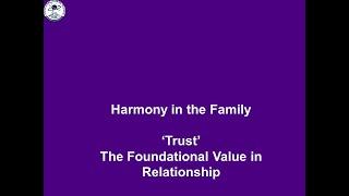 L 6 Harmony in Family- Trust