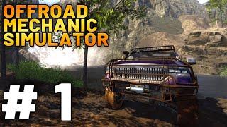 OFFROAD MECHANIC SIMULATOR | EP # 1