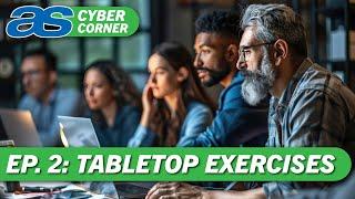 Tabletop Exercises | AutoSuccess Cyber Corner Ep. 2