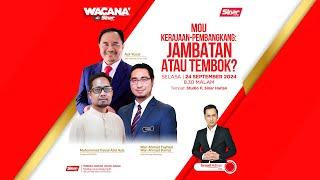 [WACANA SINAR] MoU kerajaan-pembangkang: Jambatan atau tembok?