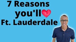 7 Reasons You’ll Love Living in Fort Lauderdale. Life in Fort Lauderdale.