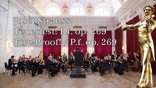  Josef Strauss: Feuerfest! / Polka française op. 269 |   PREMIERE 1.1.25, 7:00 PM (CET)  #newyear