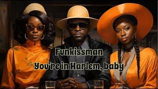 Funkissman - You're in Harlem, Baby (Jazz Funk - 1975)