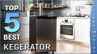 Top 5 Best Kegerator Review in 2023