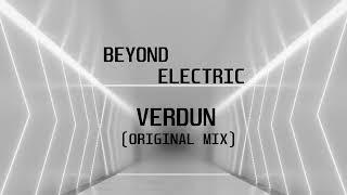 Beyond Electric - Verdun (Original Mix)