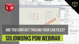 Are You Contact Tracing Your CAD Files?