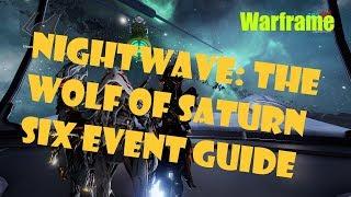 [Warframe] Nightwave: The Wolf of Saturn Six Guide