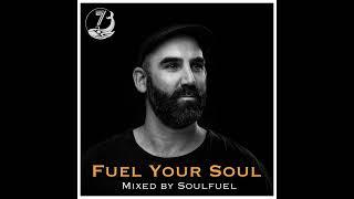 Fuel Your Soul #08 - Mixed by Soulfuel