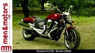 Yamaha XV1700 - Review (2003)