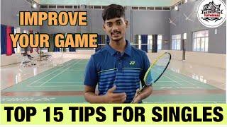 BADMINTON TIPS FOR SINGLES || TOP 15 TIPS FOR SINGLES #badminton #badmintontutorials #badmintontips