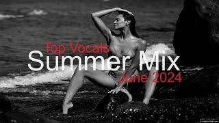 SUMMER MIX Best Deep House Vocal & Nu Disco JUNE 2024