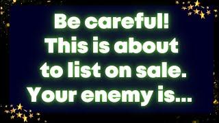 Be careful! This is about to list on sale.  Your enemy is... God message